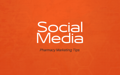 Social Media Marketing for Independent Pharmacies