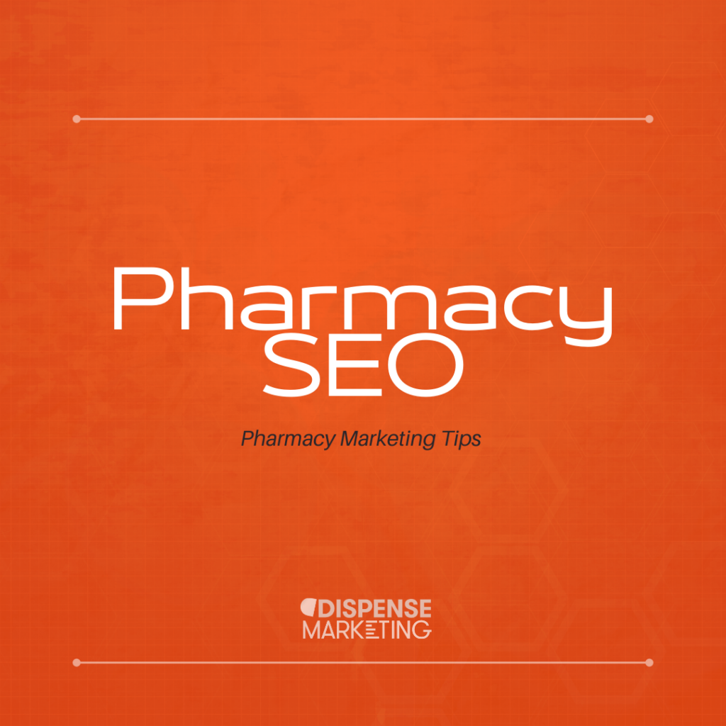 A Comprehensive Guide to Pharmacy SEO