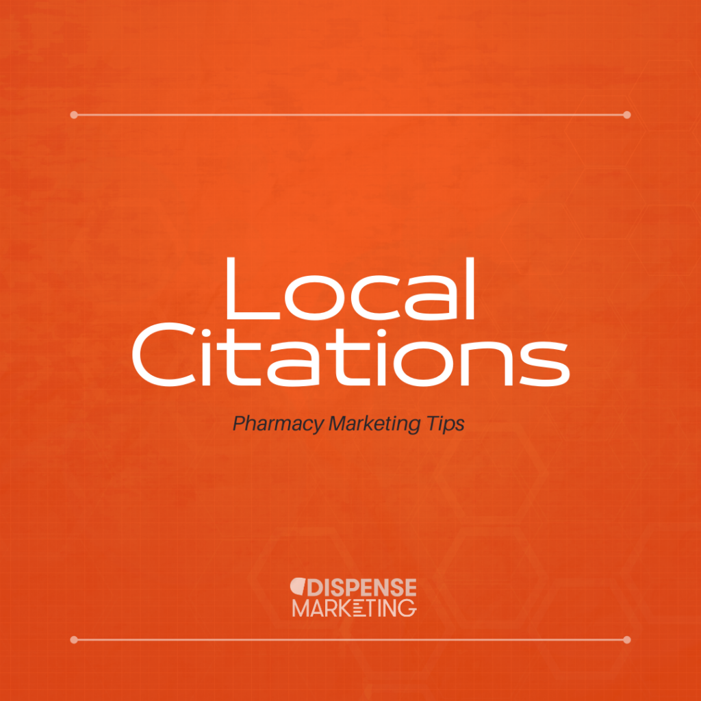 Local Citation Building: Enhance Your Pharmacy’s Visibility