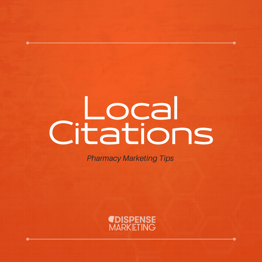 Local Citation Building: Enhance Your Pharmacy’s Visibility