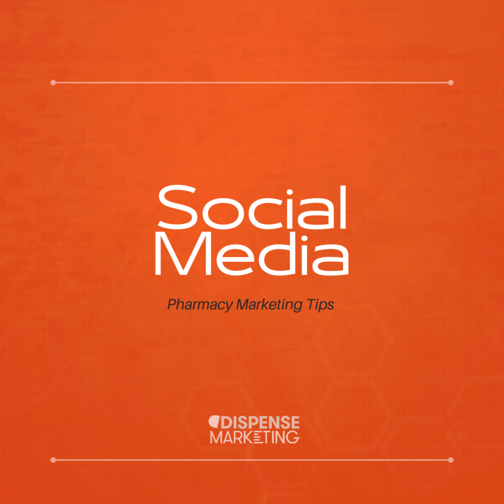Social Media Marketing for Independent Pharmacies